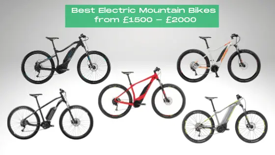 Top 6 Best Electric Mountain Bikes under £2000